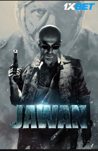 Jawan 2023 [V2] Hindi Movie 480p 720p & 1080p [Hindi] PreDVDRip | Full Movie