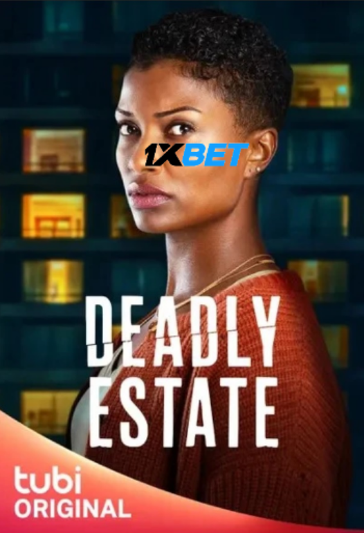Deadly Estate (2023) Hindi Dubbed Movie WEBRip 720p HD | 1XBET