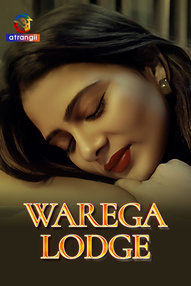 [18+] Warega Lodge (2023) Hindi Atrangii Hot Short 1080p | Full Video